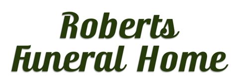 Roberts funeral home logan ohio - Roberts Funeral Home 60 W Hunter St. Logan, Ohio 43138 . Open Google Maps. Funeral Service. Friday, November 29, 2019 1:00 PM. Roberts Funeral Home 60 W Hunter St. Logan, Ohio 43138 . Open Google Maps. To send flowers to the family or plant a tree in memory of Bruce Wayne Clouston, please visit our floral store.